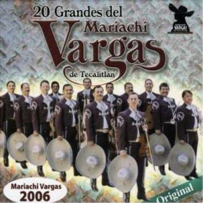 El Mariachi Vargas De Tecalitl N Grandes Del Mariachi Vargas De