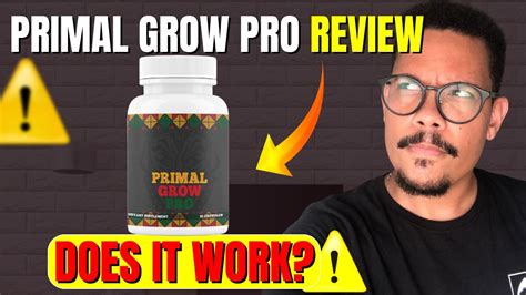 Does Primal Grow Pro Really Work Primal Grow Pro Review Primal Grow