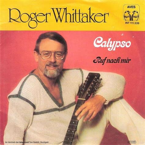 Roger Whittaker Calypso Deutsch Hitparadech