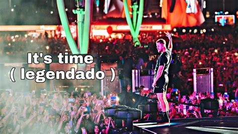 Imagine Dragons It S Time Tradu O Legendado Live In Rock In Rio