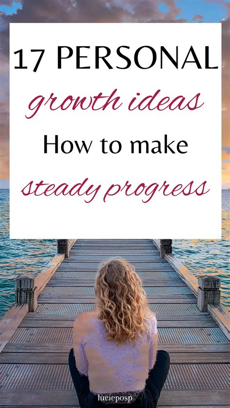 17 Personal Growth Ideas - How to Make Steady Progress - Lucie Po