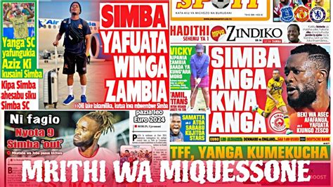 Magazeti Ya Leo Usajili Wa Mutale Mrithi Wa Miquessone