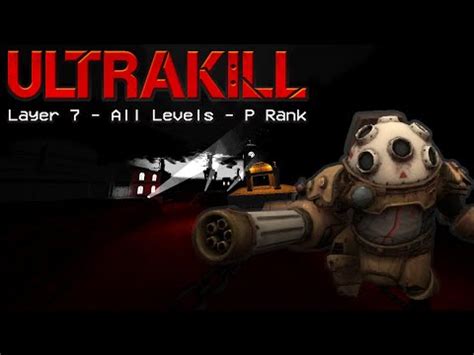 Steam Community Video Ultrakill Layer All Levels P Ranked