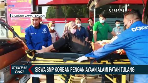 Alami Patah Tulang Rusuk Siswa Smp Korban Perundungan Dirujuk Ke Rs