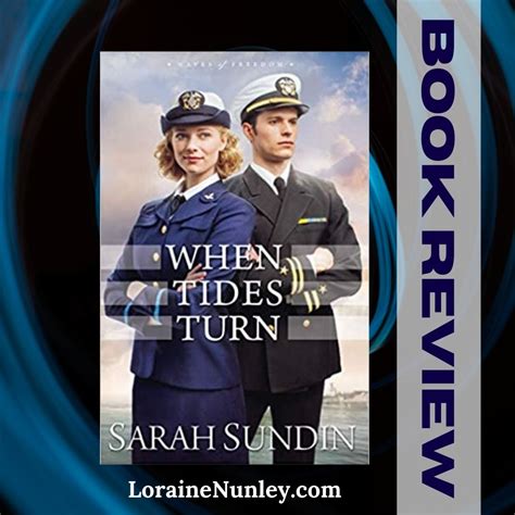 Book Review: When Tides Turn by Sarah Sundin – Loraine Nunley, Author