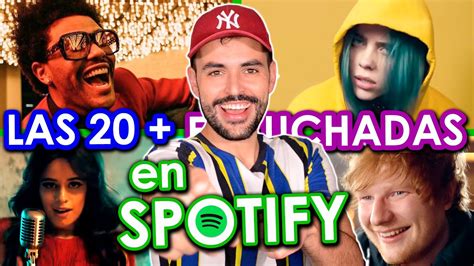 Las 20 Canciones MÁs Escuchadas En Spotify De La Historia Serch Wow Qué Pasa Youtube