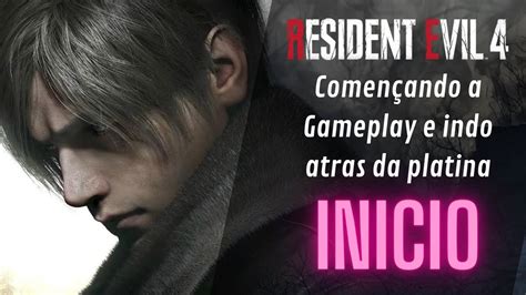 Resident Evil 4 Remake INICIO Començando a gameplay e indo atras da