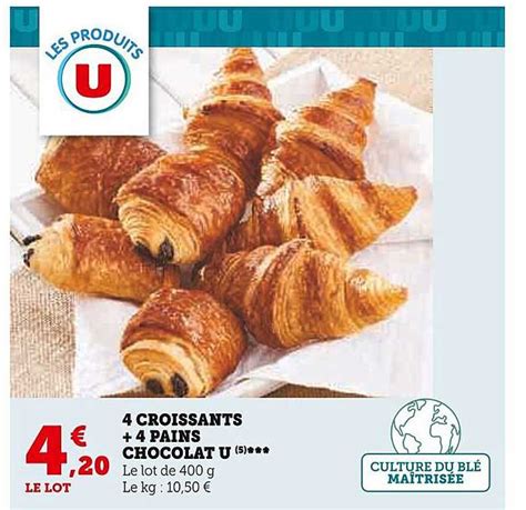 Promo Croissants Pains Chocolat U Chez U Express