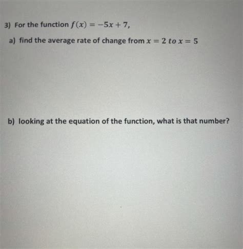 Solved 3 For The Function F X 5x 7 A Find The