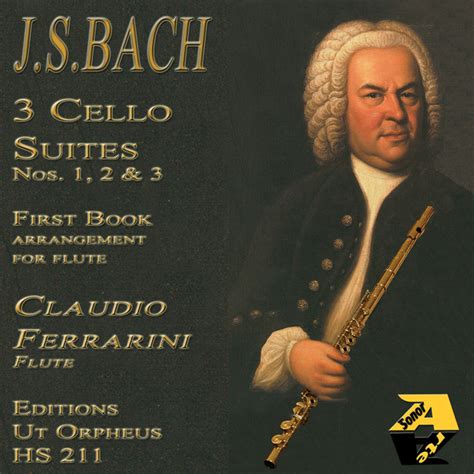 Johann Sebastian Bach Cello Suites Nos 1 2 3 Arr For Flute Da