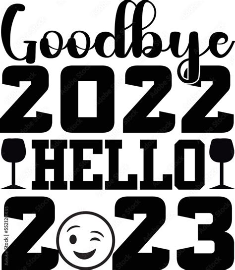 Goodbye 2022 Hello 2023 Stock Vector Adobe Stock