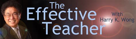 The Effective Teacher With Harry K Wong