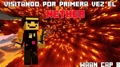 En Busca De Recursos Mi Primera Aventura En El Nether Minecraft