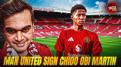 Man United Sign Chido Obi Martin Why Did He Leave Gunners Arsenal