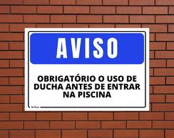 Placa Sinalização Aviso Obrigatório o Uso da Ducha Antes de Entrar Na