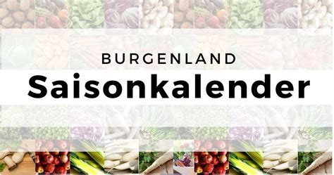 Saisonkalender Burgenland Österreich Nachhaltig im Burgenland