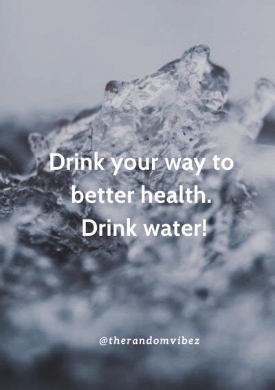 Collection 60 Drink Water Quotes To Inspire You To Stay Hydrated