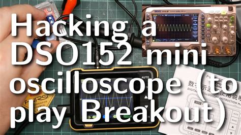 Hacking A Fnirsi Dso Mini Oscilloscope To Play Breakout Youtube