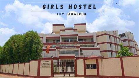 Girls Hostel Tour Iiit Jabalpur 1st Year Maa Saraswati Girls