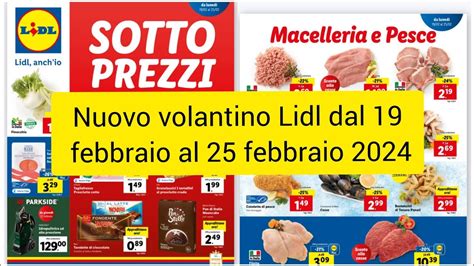 Nuovo Volantino Lidl Dal 19 Febbraio Al 19 Febbraio 2024 Nuovo