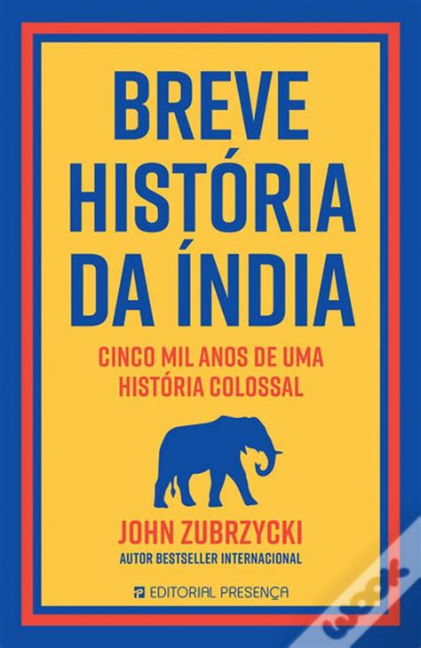 Breve Hist Ria Da Ndia De John Zubrzycki Tradu O Jo O Cardoso