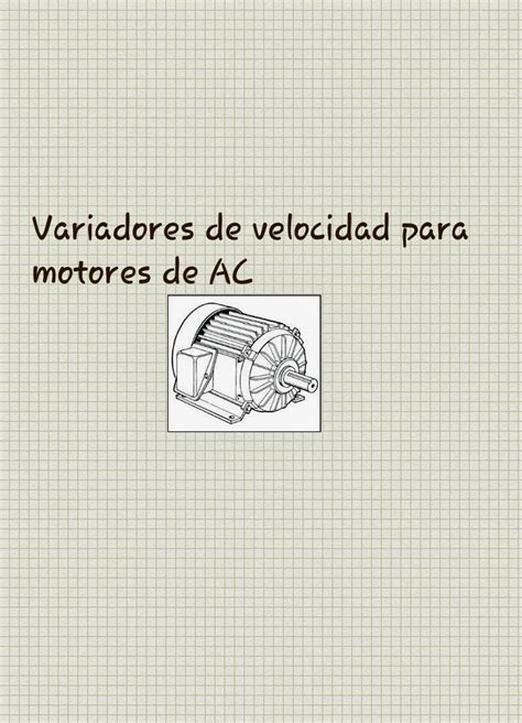 Variadores De Velocidad Para Motores De Ac Electroclub