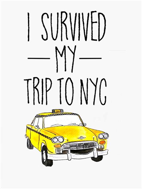 I Survived My Trip To Nyc New York City Taxi Cab Sticker For Sale By