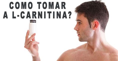 L Carnitina Qual A Melhor Veja Como Tomar E Benef Cios