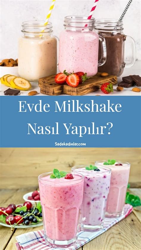 Evde Milkshake Nasıl Yapılır Bayan Kıyafet Kombinleri Food