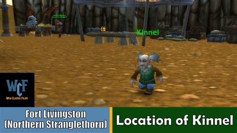 Location Of Kinnel Fort Livingston Northern Stranglethorn Wow