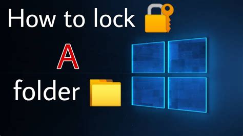 How To Lock A Folder In Windows 10 Dassouth