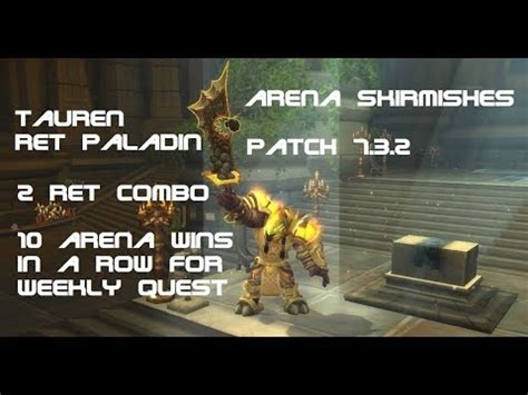 Tauren Ret Paladin Pvp Arena Arena Wins In A Row For Weekly