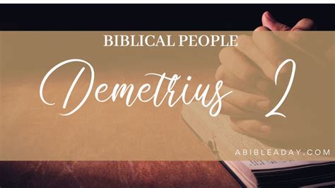 Biblical People Demetrius Friends And Foes Of Jesus