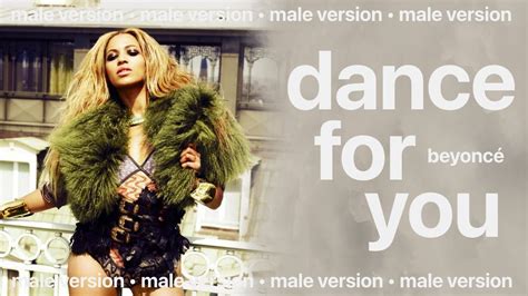 beyoncé - dance for you (male version) - YouTube