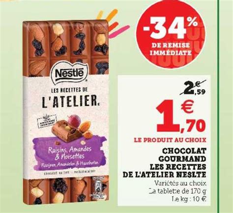 Promo Chocolat Gourmand Les Recettes De L Atelier Nestl Chez U Express