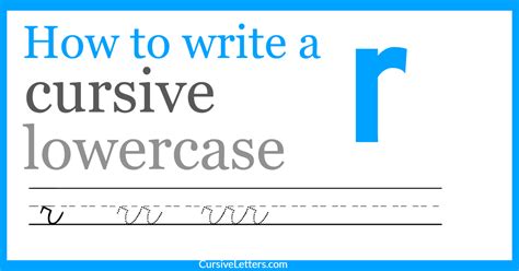 Cursive R How To Write A Lowercase R In Cursive