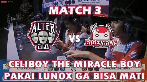 Celiboy Pakai Lunox Ga Bisa Mati ALTER EGO VS BIGETRON Match 3