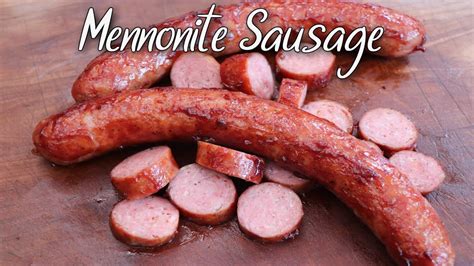 Mennonite Sausage Celebrate Sausage S E Youtube