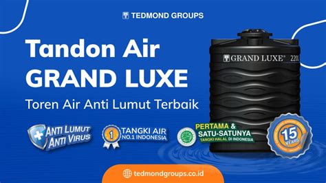 Tandon Air Grand Luxe Toren Anti Lumut Terbaik