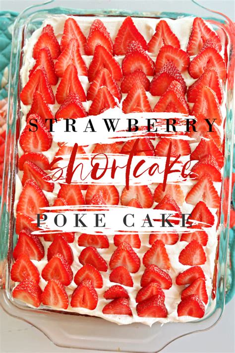 Strawberry Shortcake Poke Cake Lou Lou Girls