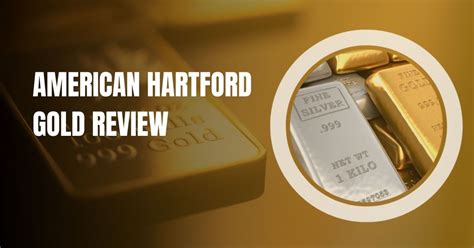 American Hartford Gold Review Mfea