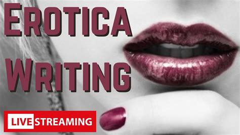 Writing An Erotica Story Creative Writing Lessons For Beginners Youtube