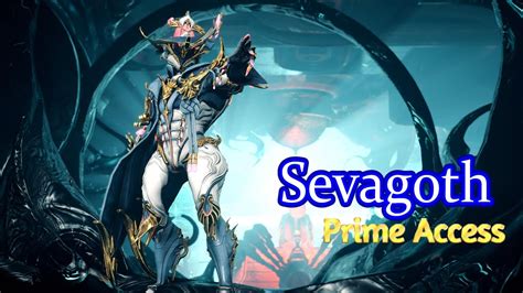 Sevagoth Prime Access Trailer On Captura Youtube