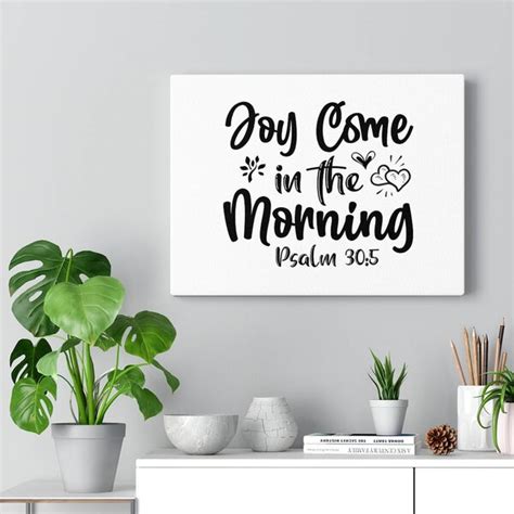 Trinx Joy Come In The Morning Psalm 30 5 Christian Wall Art Bible Verse