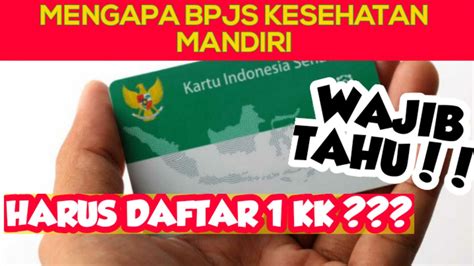 Info Bpjs Mengapa Daftar Bpjs Harus Kk Ikut Semua Youtube