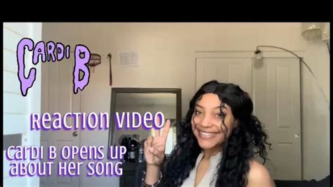 Reaction Video Cardi B Opens Up About How Her Song Is Reactivating