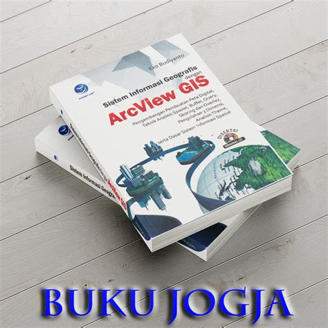 Jual Sistem Informasi Geografis Dengan Arcview Gis Eko Budiyanto