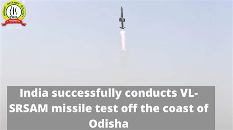 India Successfully Conducts VL SRSAM Missile Test Off The Coast Of Odisha