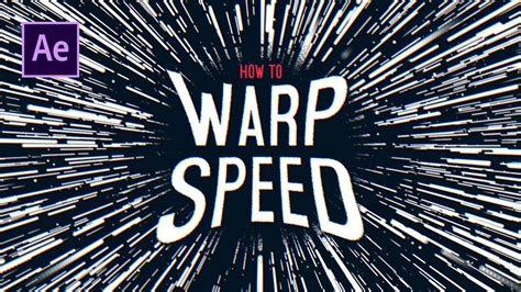 How To Go Warp Speed In After Effects Artofit