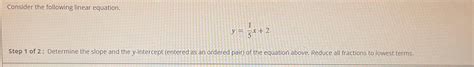 Solved Consider The Following Linear Equationy15x2step 1